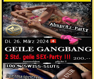 26. März Gang-Bang AO-Party mit Nutte-Angi & Luder-Nina
